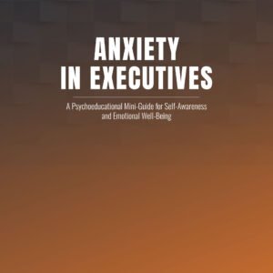 Anxiety Miniguide for Executive